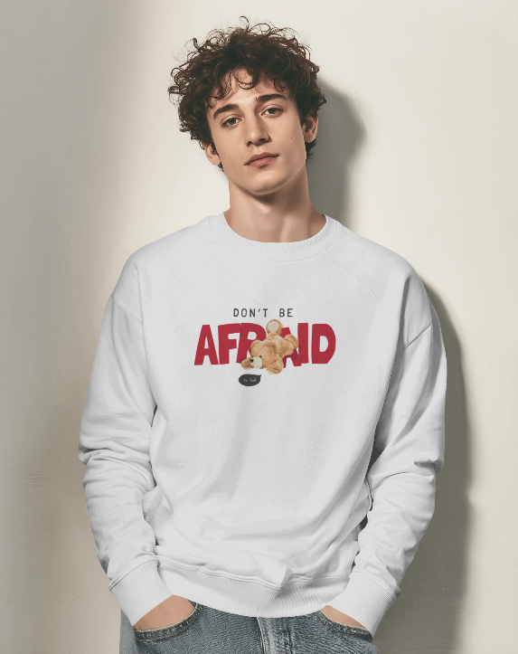 Don’t Be Afraid Teddy Oversized Sweatshirt