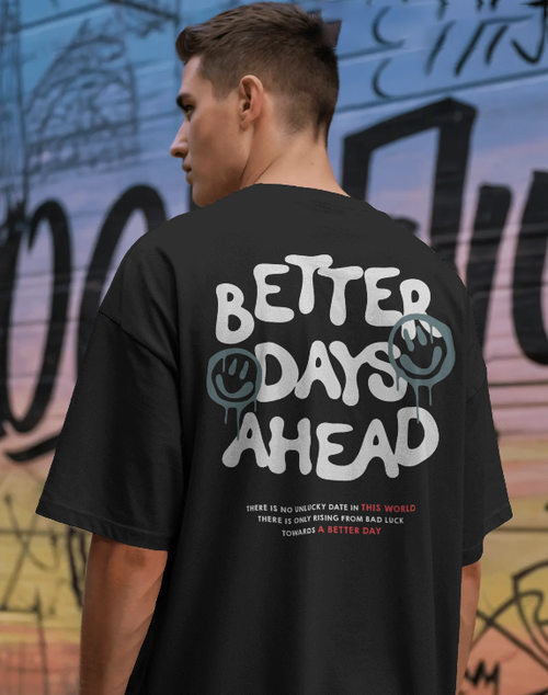 Better Days Ahead Oversized Tee