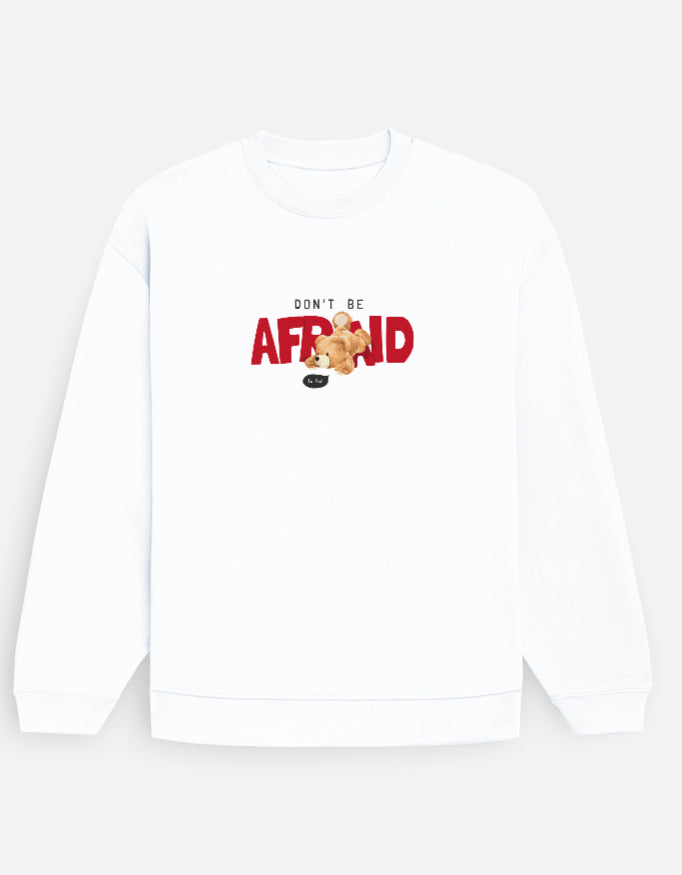 Don’t Be Afraid Teddy Oversized Sweatshirt